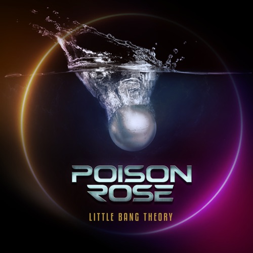 Poison Rose - Little Bang Theory (2022)