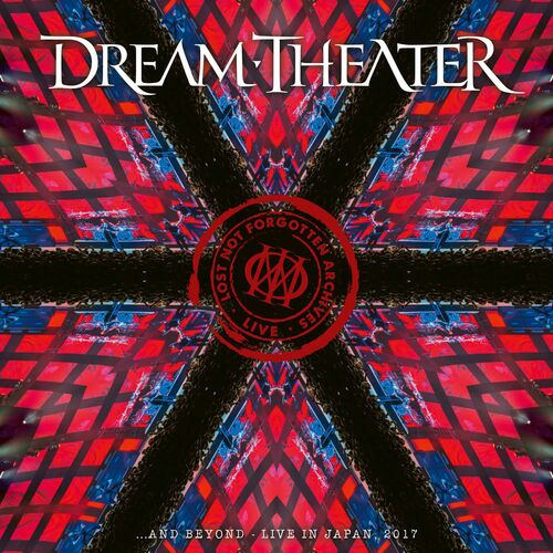 Dream Theater - Lost Not Forgotten Archives: ...and Beyond - Live in Japan, 2017 (2022)