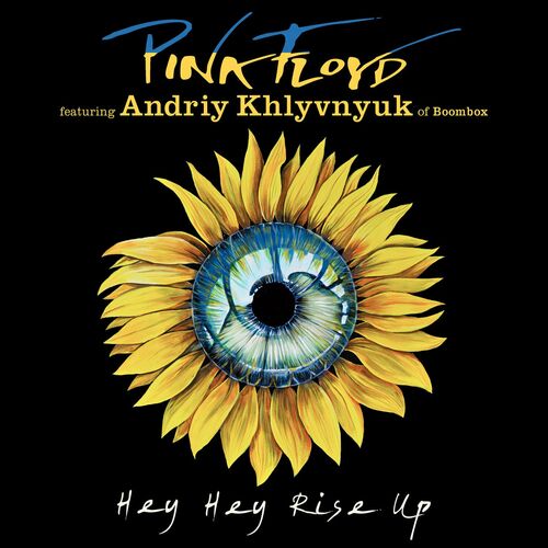 Pink Floyd - Hey, Hey, Rise Up (featuring Andriy Khlyvnyuk of Boombox) (2022)