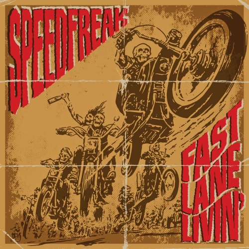 Speedfreak - Fast Lane Livin' (2022)