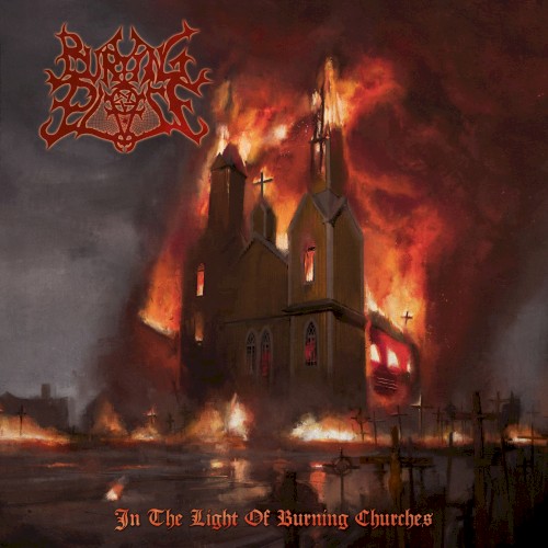 Burying Place - In the Light of Burning Churches (2022)