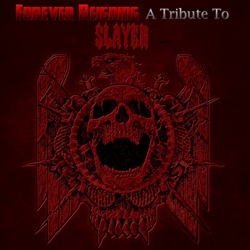 Various Artists - Forever Reigning - A Tribute to Slayer (2022)