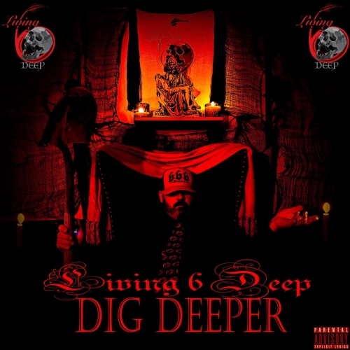 Living 6 Deep - Dig Deeper (2022)