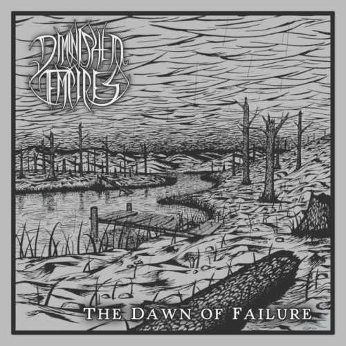 Diminished Empires - The Dawn of Failure (2022)