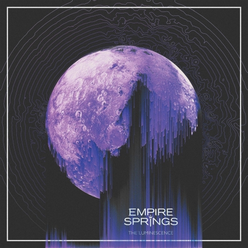 Empire Springs - The Luminescence (2022)