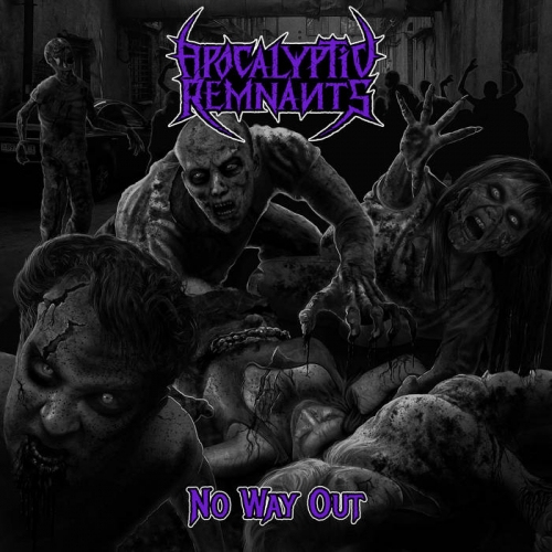 Apocalyptic Remnants - No Way Out (2022)