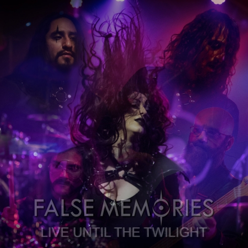 False Memories - Live Until the Twilight (Live) (2022)