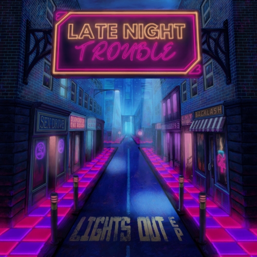 Late Night Trouble - Lights Out [EP] (2022)