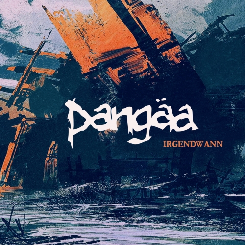 Pangaa - Irgendwann (2022)