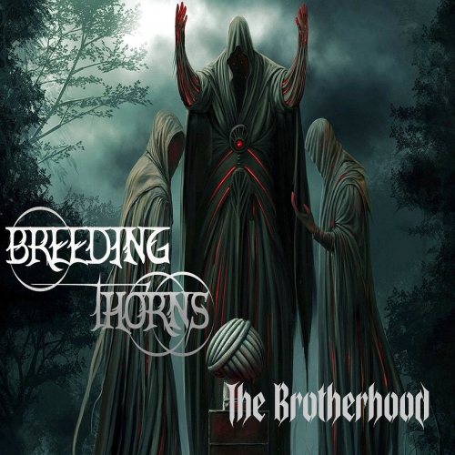 Breeding Thorns - The Brotherhood (2022)
