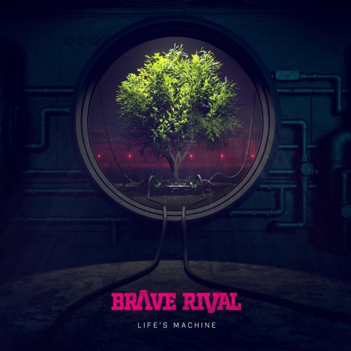 Brave Rival - Life's Machine (2022)