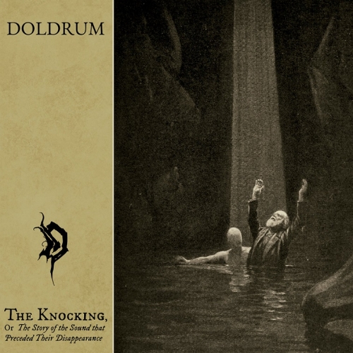 Doldrum - The Knocking, or the Story of the Sound That Preceded Their Disappearance ()