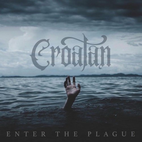 Croatan - Enter The Plague 