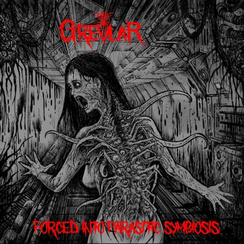 Grevlar - Forced Into Parasitic Symbiosis (2022)
