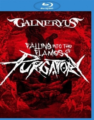 Galneryus - Falling Into The Flames Of Purgatory (2020) (Blu-ray, 1080p)