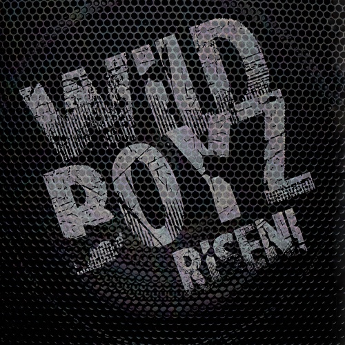 Wild Boyz - Risen! (2021)
