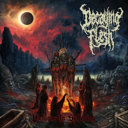 Decaying Flesh - Virtuous In Suffering (2022)