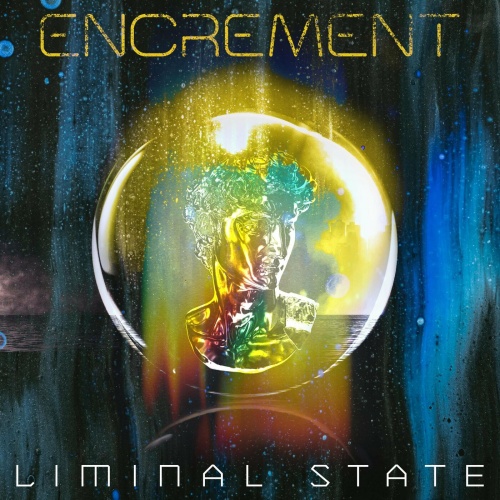 Encrement - Liminal State (EP) (2022)