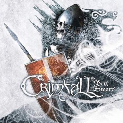 Crimfall - Тhе Writ Оf Swоrd (2011)