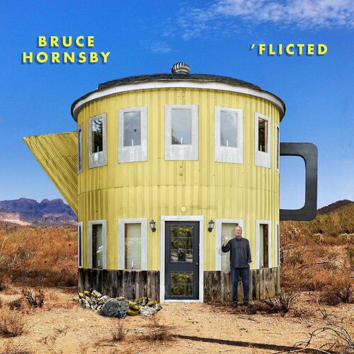 Bruce Hornsby - 'Flicted (2022)