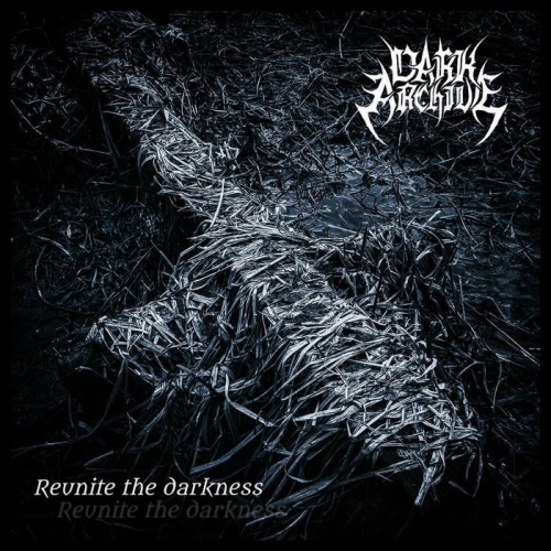 Dark Archive - Reunite the Darkness (2022)