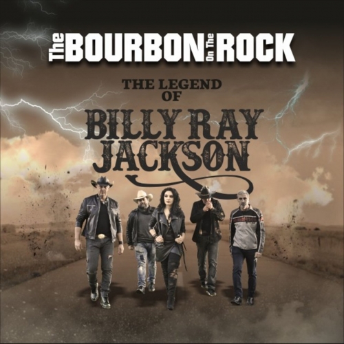 The Bourbon On The Rock - The Legend of Billy Ray Jackson (2022)