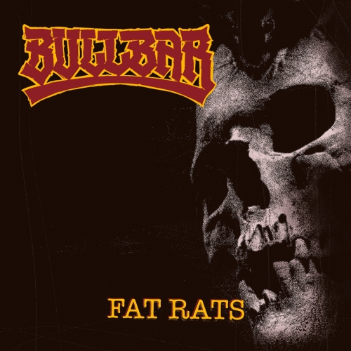 Bullbar - Fat Rats (2022)