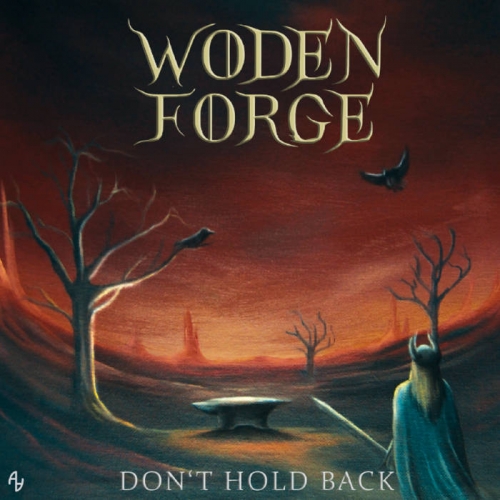 Woden Forge - Don't Hold Back (2022)