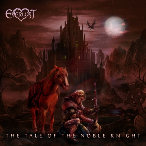 Everlust - The Tale of the Noble Knight (EP) (2022)