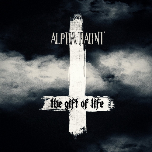 Alpha Haunt - The Gift of Life (2022)