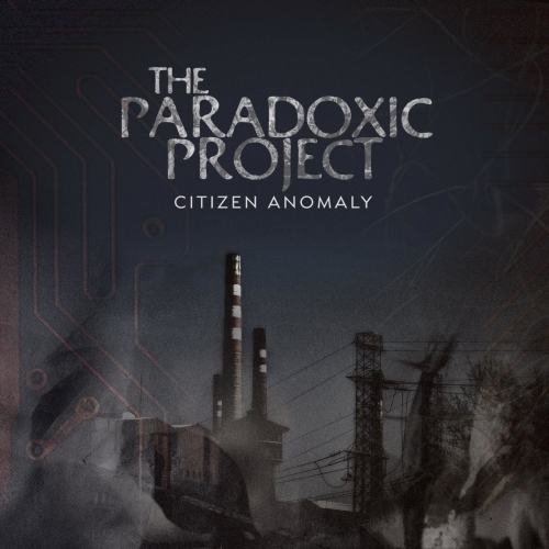Citizen Anomaly - The Paradoxic Project (2022)