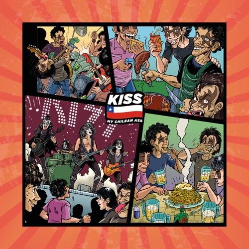 KISS MY CHILEAN ASS - Kiss My Chilean Ass (2022)