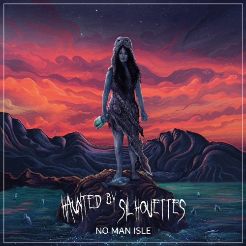Haunted by Silhouettes - No Man Isle (EP) (2022)