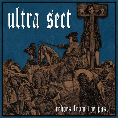 Ultra Sect - Echoes from the Past (2022)