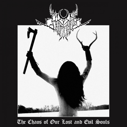 Nihil Invocation - The Chaos of Our Lost and Evil Souls (2022)