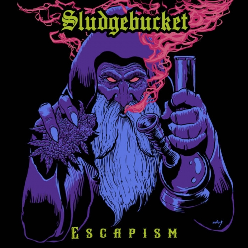 Sludgebucket - Escapism (2022)