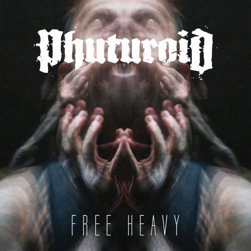 Phuturoid - Free Heavy (2022)