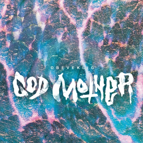 God Mother - Obeveklig (EP) (2022)