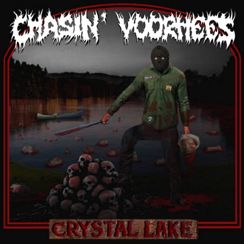 Chasin' Voorhees - Crystal Lake (2022)