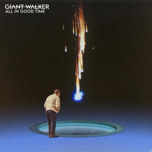 Giant Walker - All In Good Time (2022)