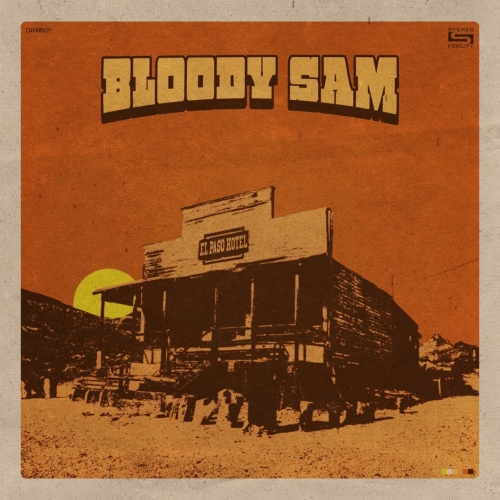 Bloody Sam - El Paso Hotel (2022)