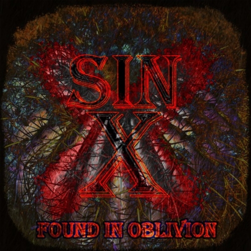 Sin-X - Found in Oblivion (2022)