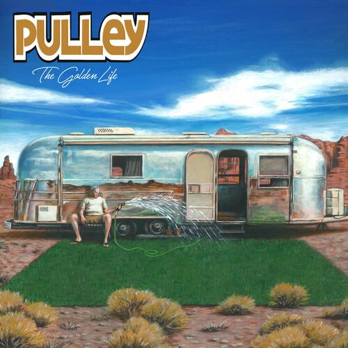 Pulley - The Golden Life (2022)