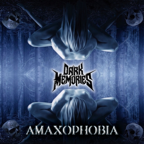 Dark Memories - Amaxophobia (2022)