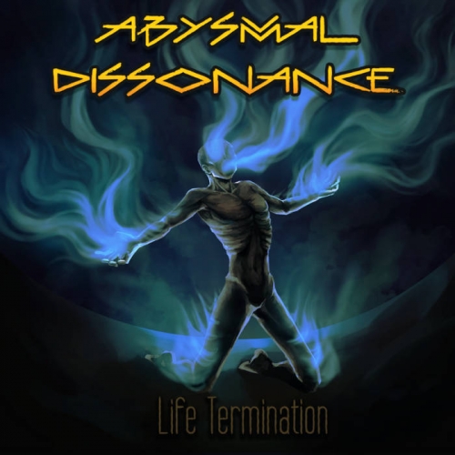 Abysmal Dissonance - Life Termination (2022)
