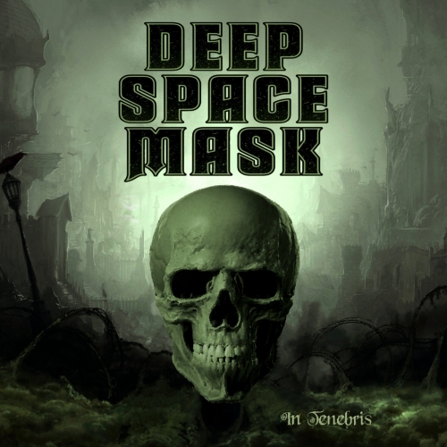 Deep Space Mask - In Tenebris (2022)