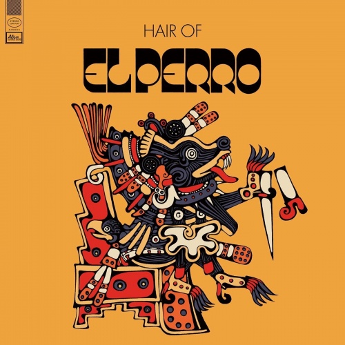 El Perro - Hair Of (2022)