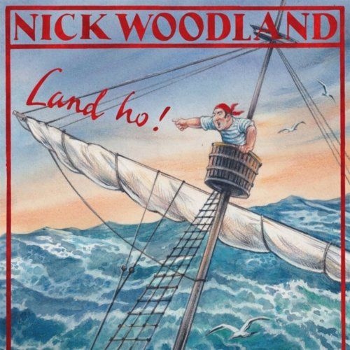 Nick Woodland - Land Ho! (2022)
