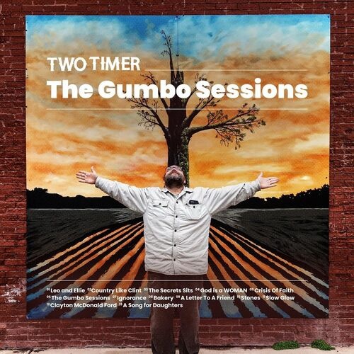 Two Timer - The Gumbo Sessions (2022)