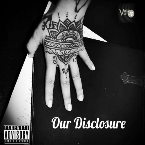 Vivid Vertigo - Our Disclosure (2022)